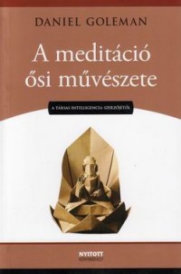 A meditáció ősi művészete