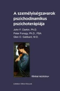 A személyiségzavarok pszichodinamikus pszichoterápiája