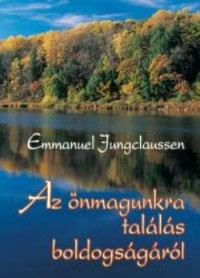 Az önmagunkra találás boldogságáról (antikvár)