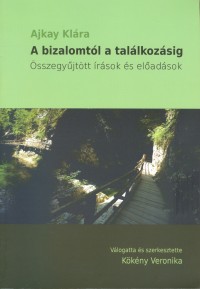 A bizalomtól a találkozásig