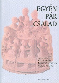 Egyén, Pár, Család