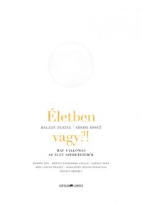 Életben vagy?!