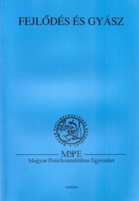 Fejlődés és gyász (antikvár)