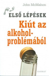 Kiút az alkoholproblémából