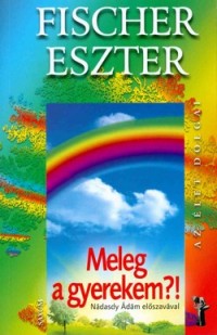 Meleg a gyerekem?!