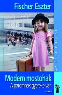 Modern mostohák
