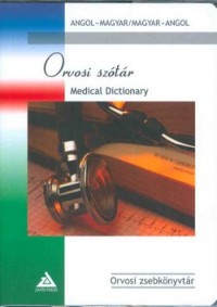 Angol-magyar / magyar-angol orvosi szótár