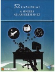 52 gyakorlat a sikeres álláskereséshez