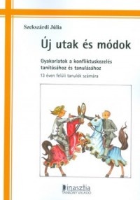 Új utak és módok