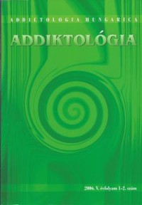 ADDIKTOLÓGIA 2006/1-2