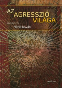 Az agresszió világa