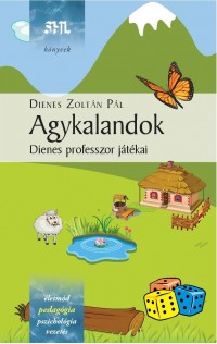 Agykalandok - Dienes professzor játékai