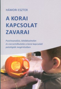 A korai kapcsolat zavarai