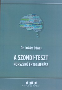 A Szondi-teszt korszerű értelmezése