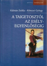 A Taigetosztól az esélyegyenlőségig