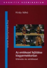 Az emlékezet fejlődése kisgyermekkorban