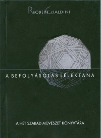 A befolyásolás lélektana