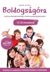 Boldogságóra kézikönyv és munkafüzet 14-20 éveseknek