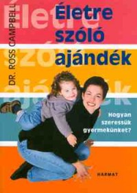 Életre szóló ajándék