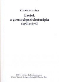 Esetek a gyermekpszichoterápia területéről