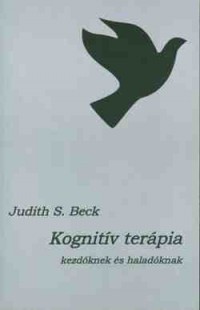 Kognitív terápia kezdőknek és haladóknak