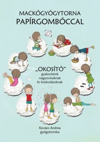 Mackógyógytorna papírgombóccal -