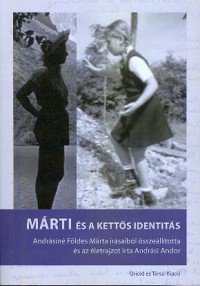 Márti és a kettős identitás