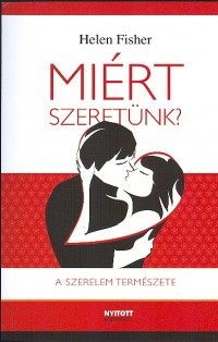 Miért szeretünk?