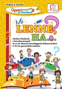 Mi lenne, ha...?