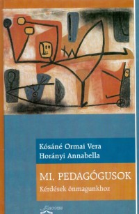 Mi, pedagógusok