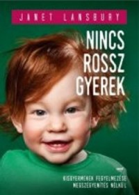 Nincs rossz gyerek
