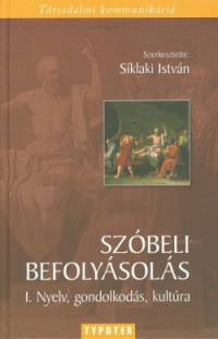 Szóbeli befolyásolás I.