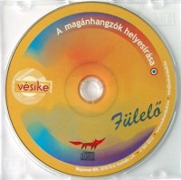 VÉSIKE Fülelő