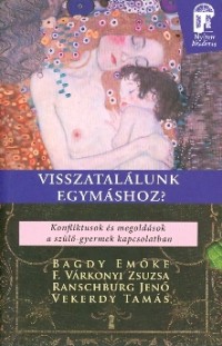 Visszatalálunk egymáshoz?